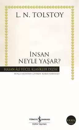 İnsan Neyle Yaşar?