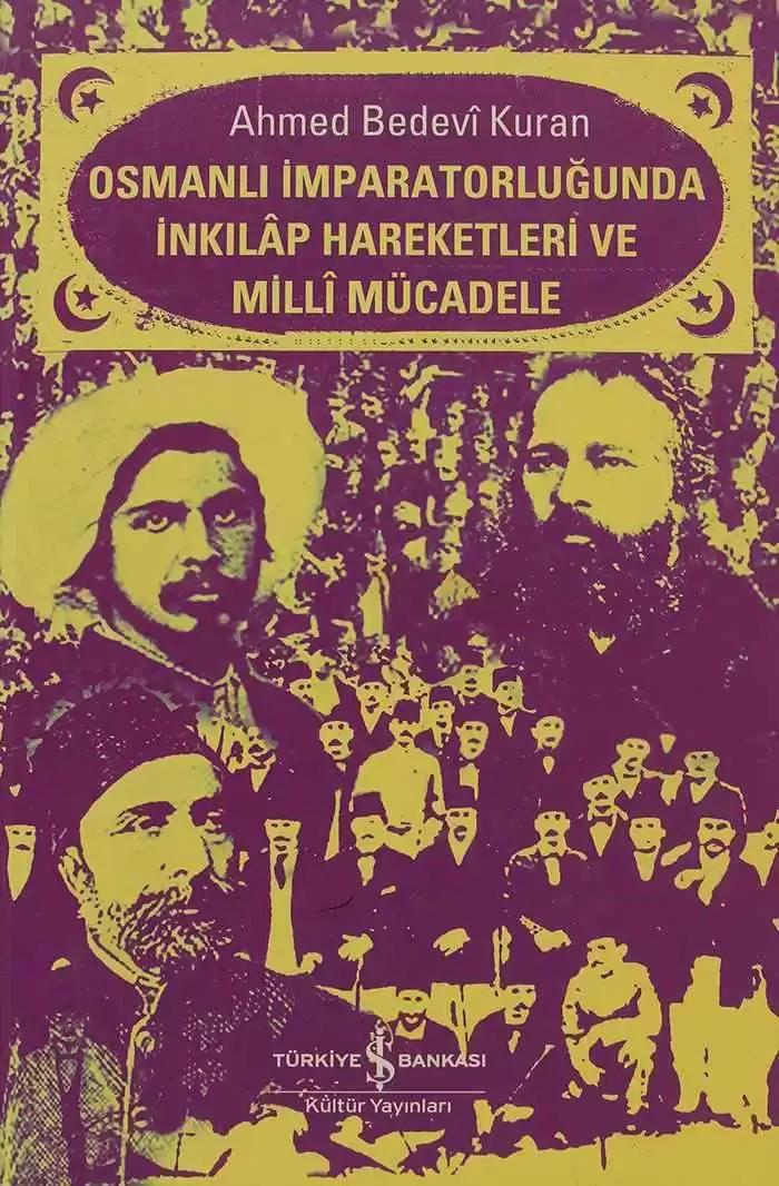Osmanlı İmparatorluğunda İnkılâp Hareketleri ve Millî Mücadele