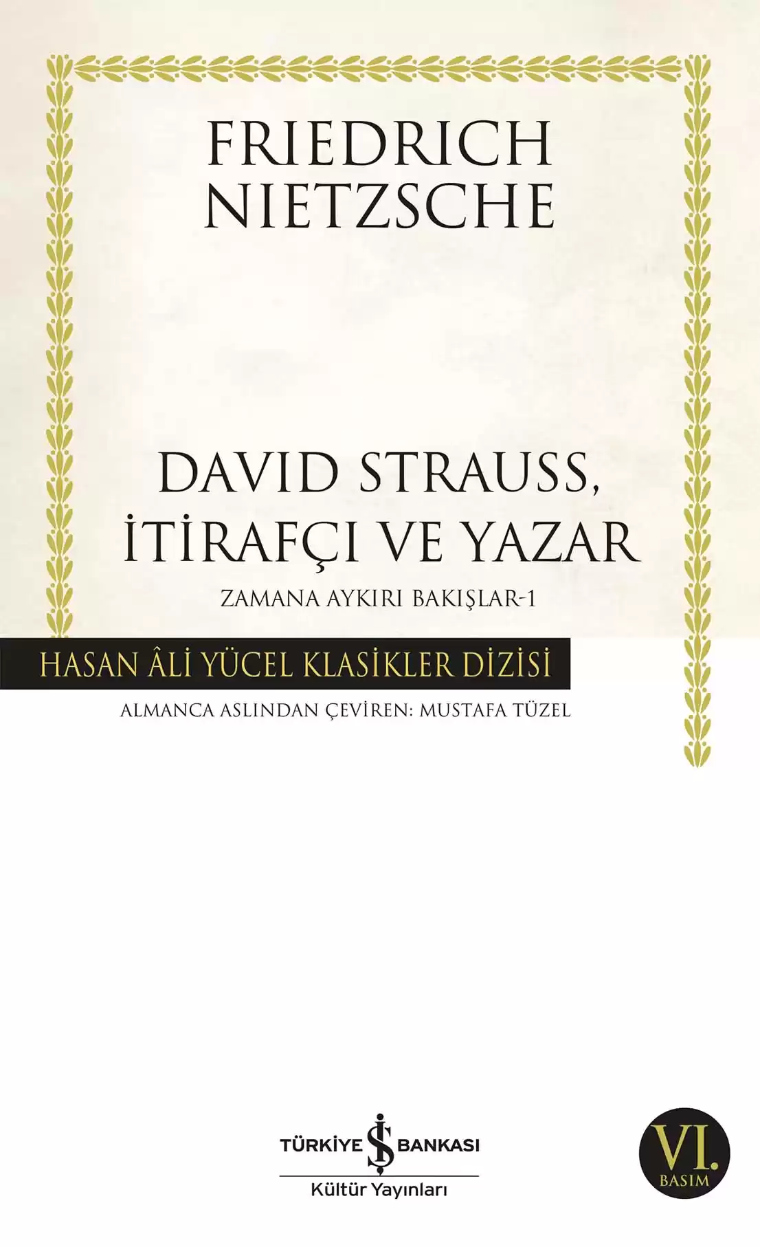 David Strauss, İtirafçı ve Yazar Zamana Aykırı Bakışlar-1
