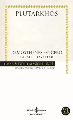 Paralel Hayatlar – Demosthenes – Cicero