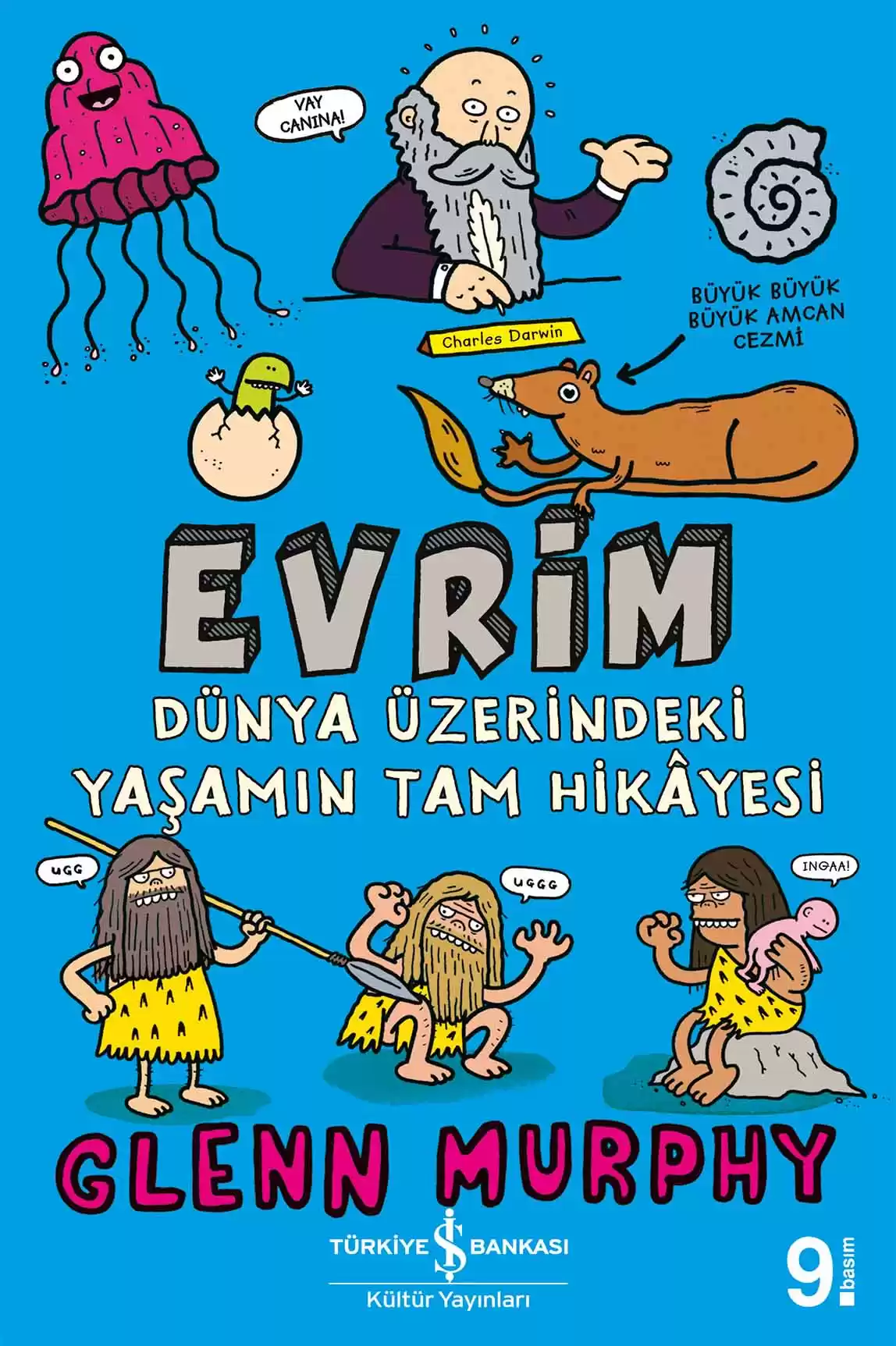 Evrim – Dünya Üzerindeki Yaşamın Tam Hikâyesi