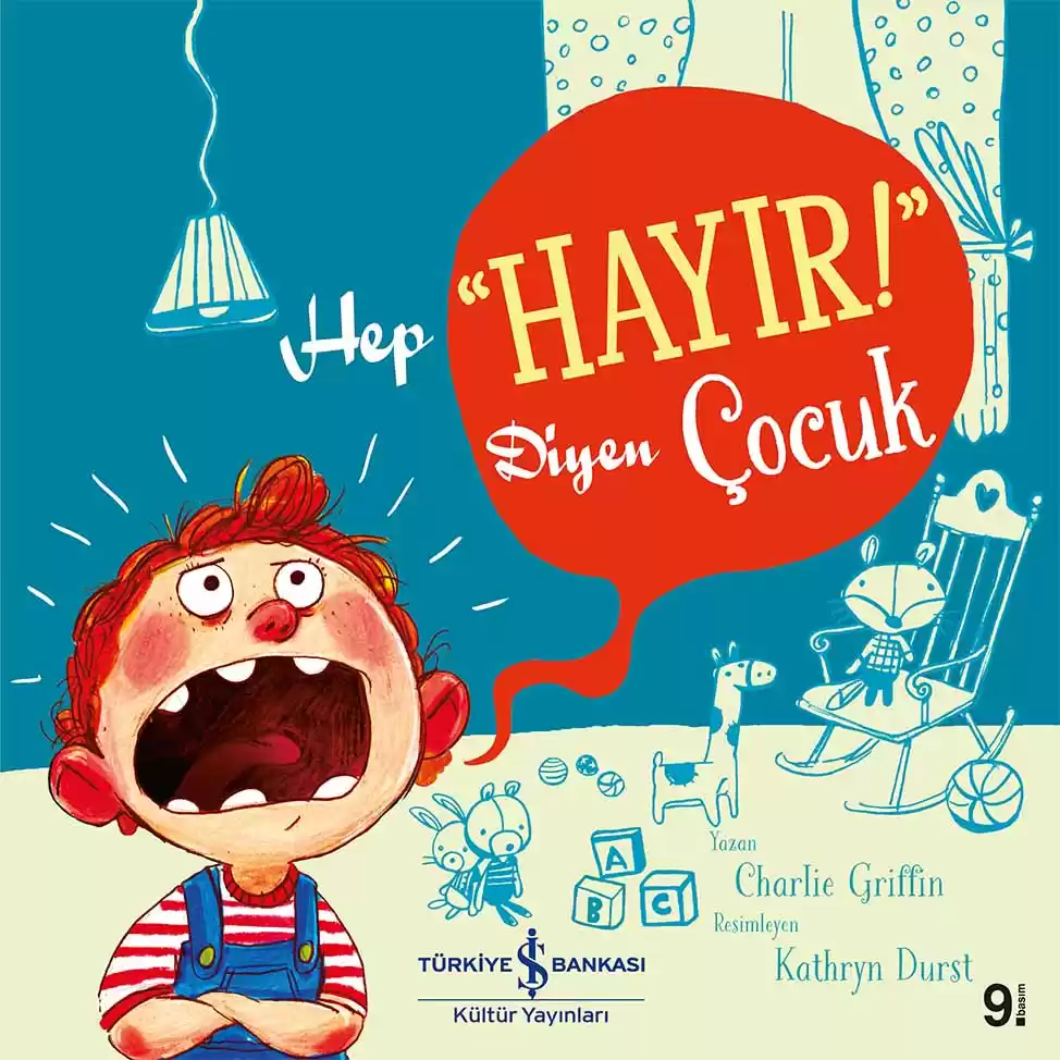 Hep “Hayır!” Diyen Çocuk