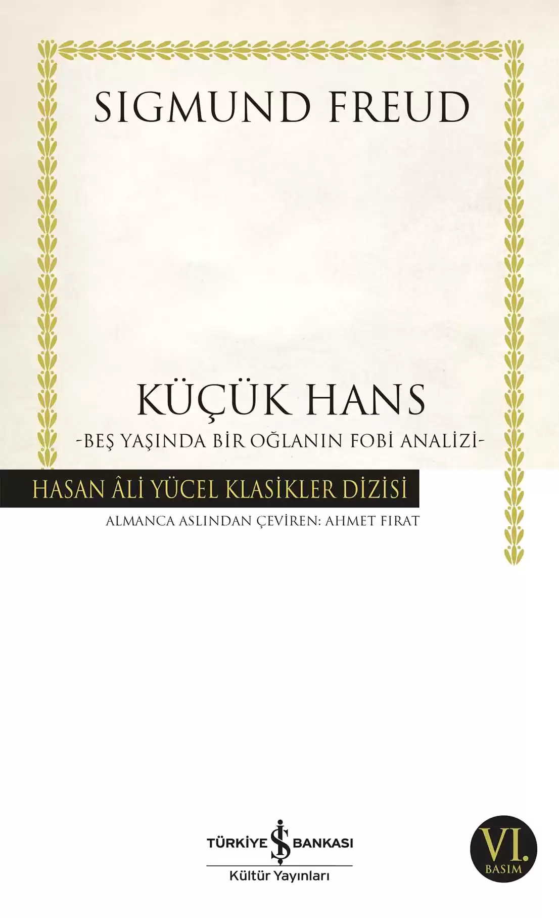 Küçük Hans – Beş Yaşında Bir Oğlanın Fobi Analizi