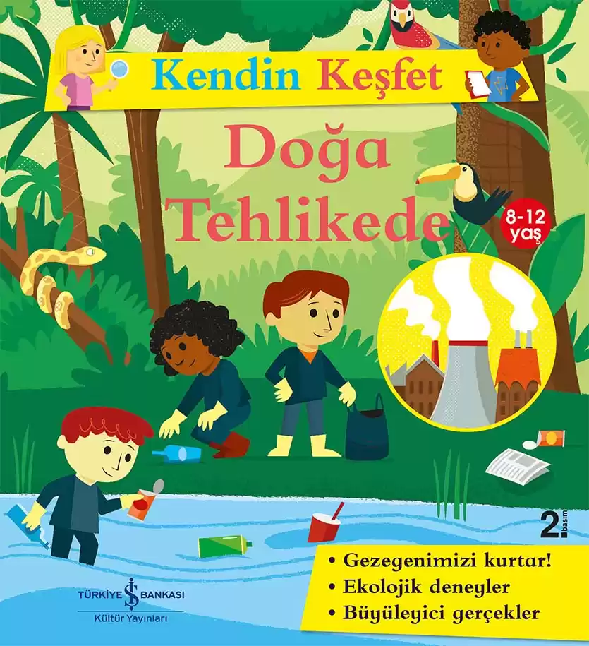 Kendin Keşfet – Doğa Tehlikede