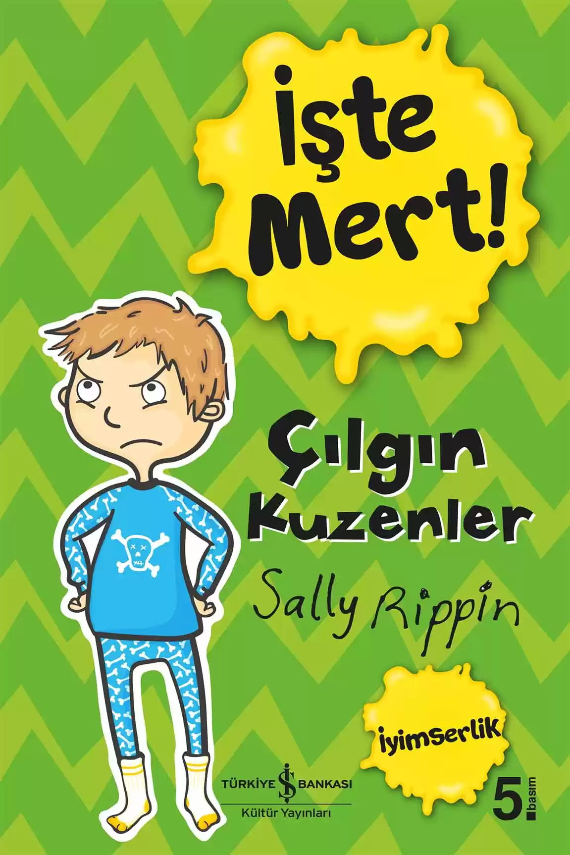 İşte Mert! – Çılgın Kuzenler – İyimserlik