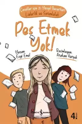 Pes Etmek Yok! – Çocuklar için 21. Yüzyıl Becerileri