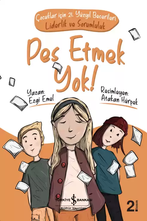 Pes Etmek Yok! – Çocuklar için 21. Yüzyıl Becerileri