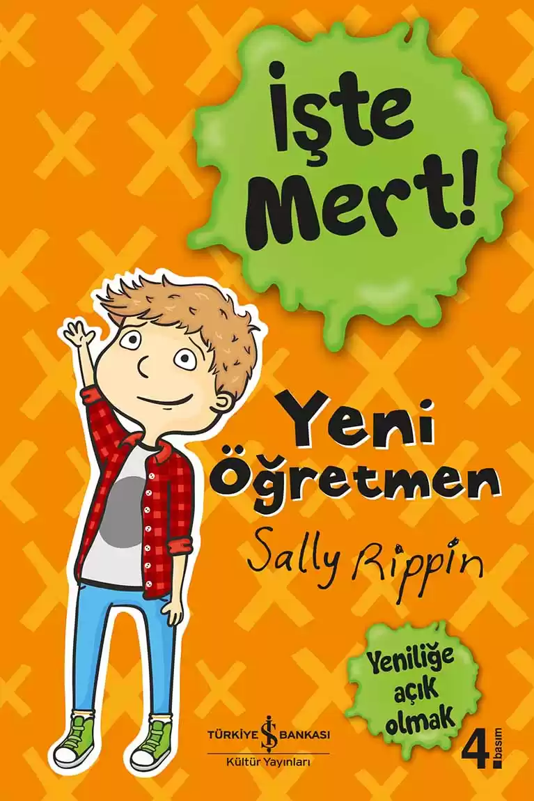 İşte Mert! – Yeni Öğretmen – Yeniliğe Açık Olmak