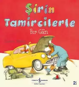 Şirin Tamircilerle Bir Gün