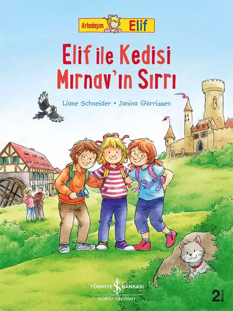 Arkadaşım Elif – Elif ile Kedisi Mırnav’ın Sırrı