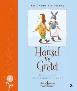 Hansel ve Gretel – Bir Varmış Bir Yokmuş