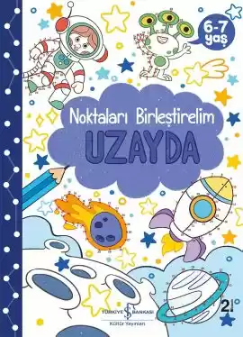 Uzayda – Noktaları Birleştirelim 6-7 Yaş