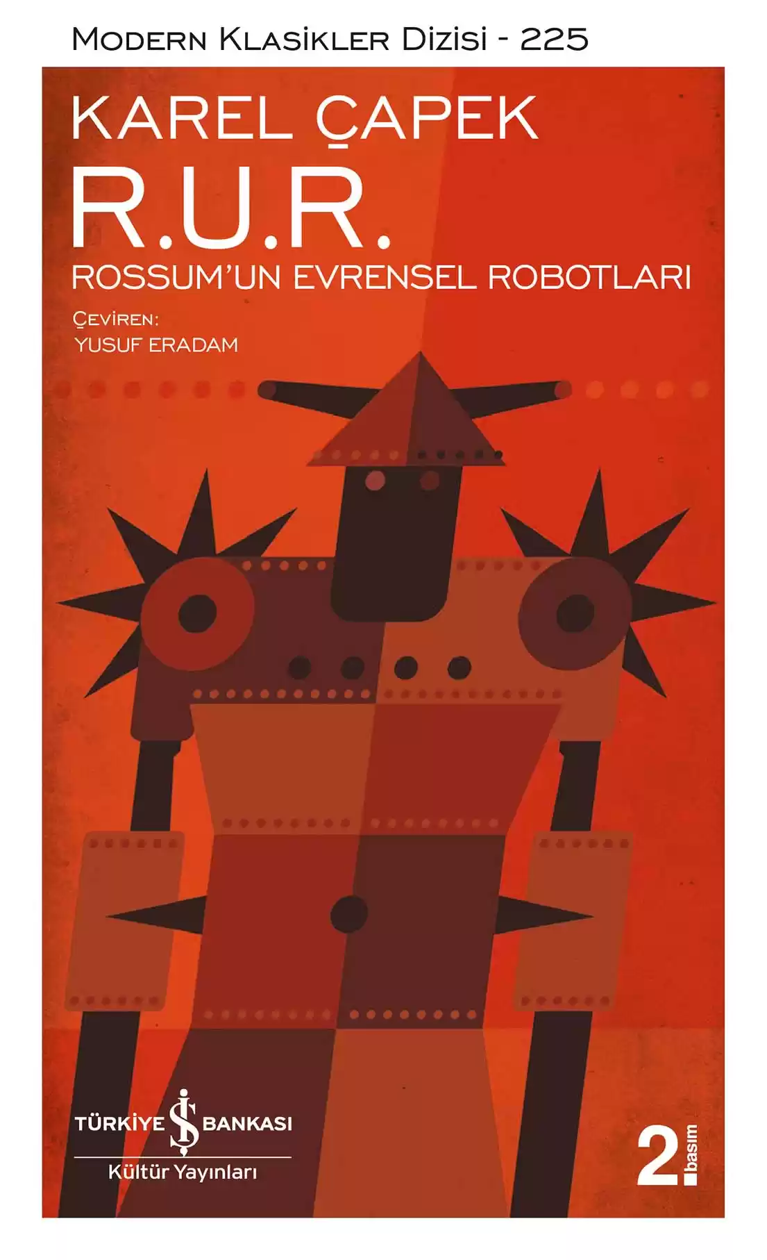 R. U. R. – Rossum’un Evrensel Robotları