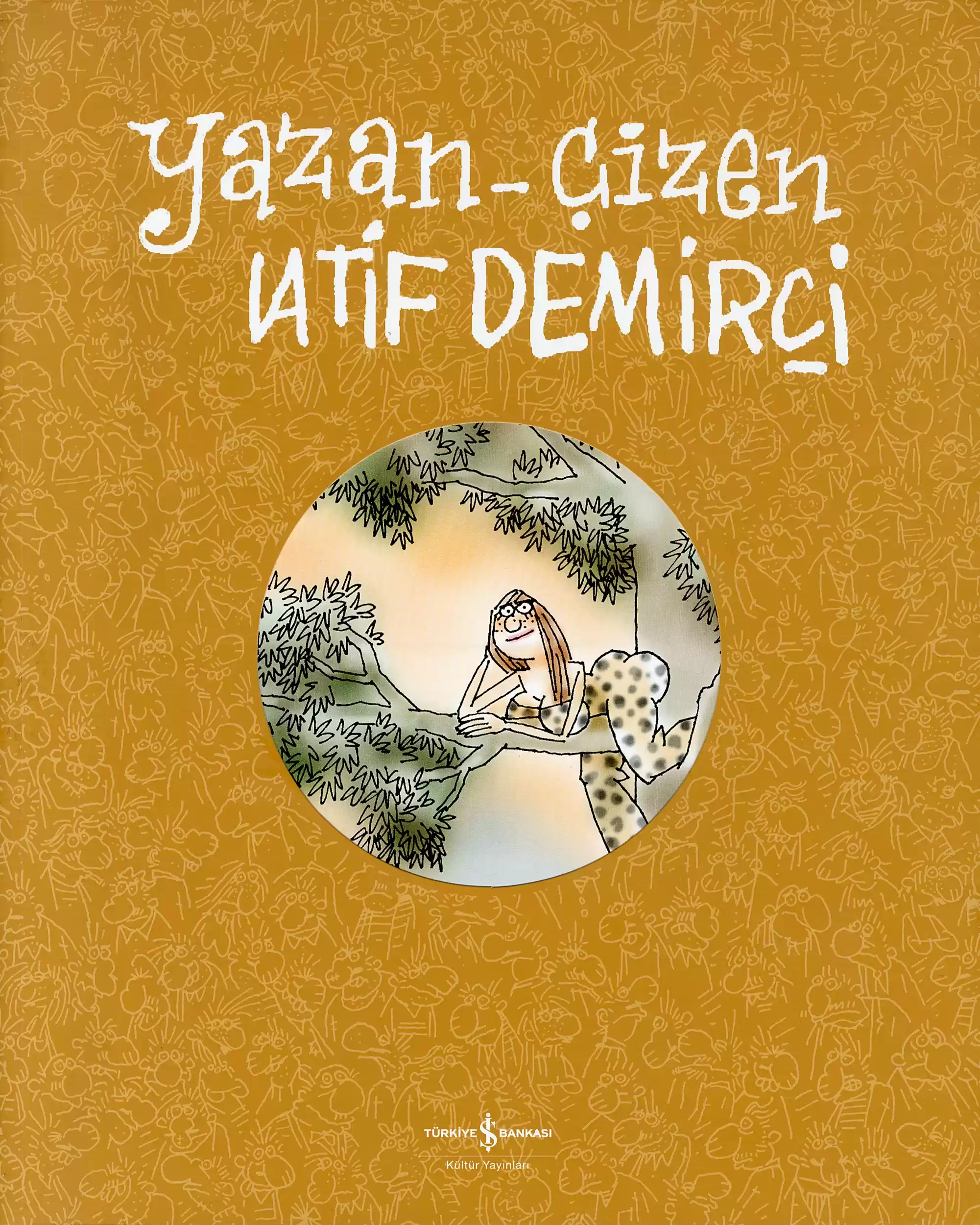 Yazan – Çizen Latif Demirci