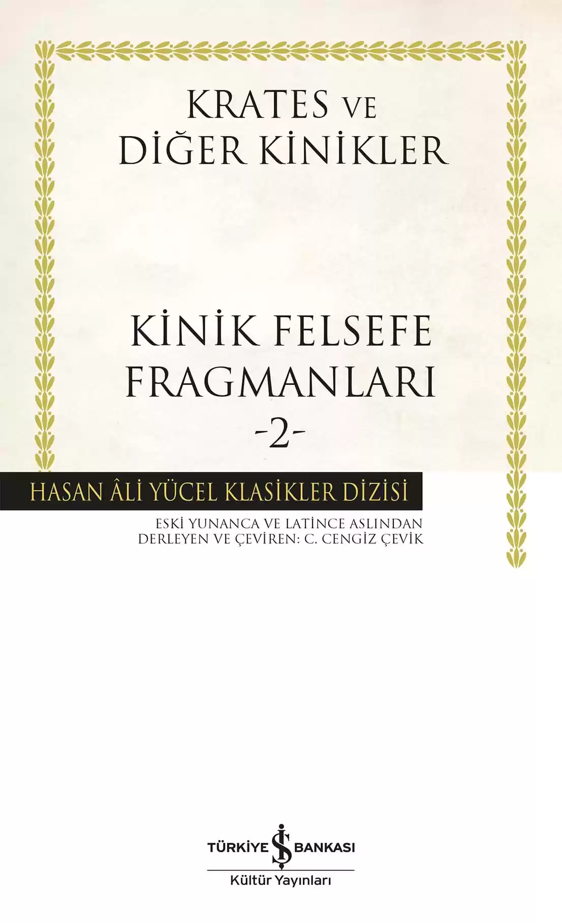 Kinik Felsefe Fragmanları – 2