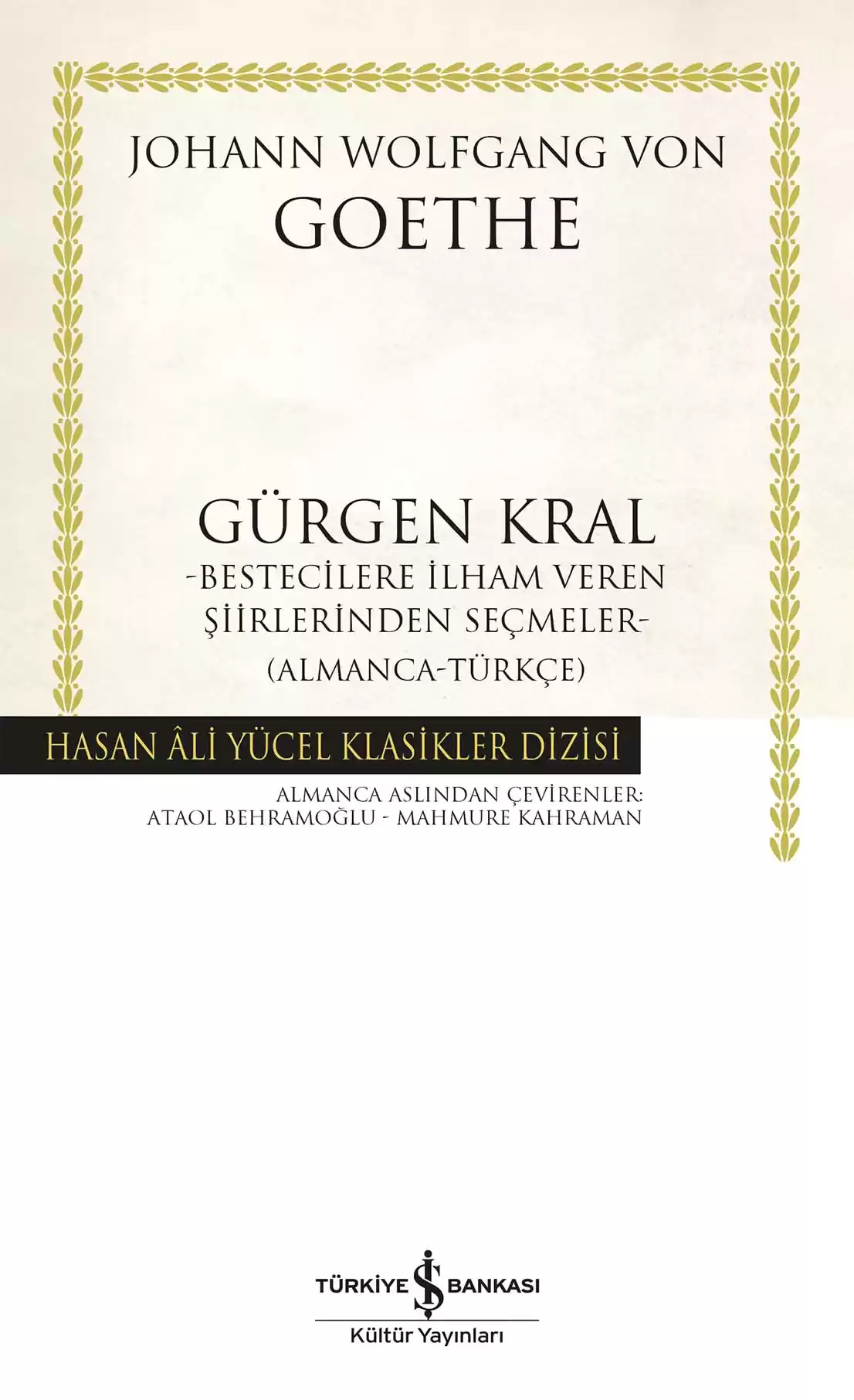 Gürgen Kral – Bestecilere İlham Veren Şiirlerinden Seçmeler – Ciltli