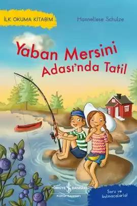 Yaban Mersini Adası’nda Tatil – İlk Okuma Kitabım