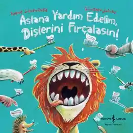 Aslana Yardım Edelim, Dişlerini Fırçalasın!