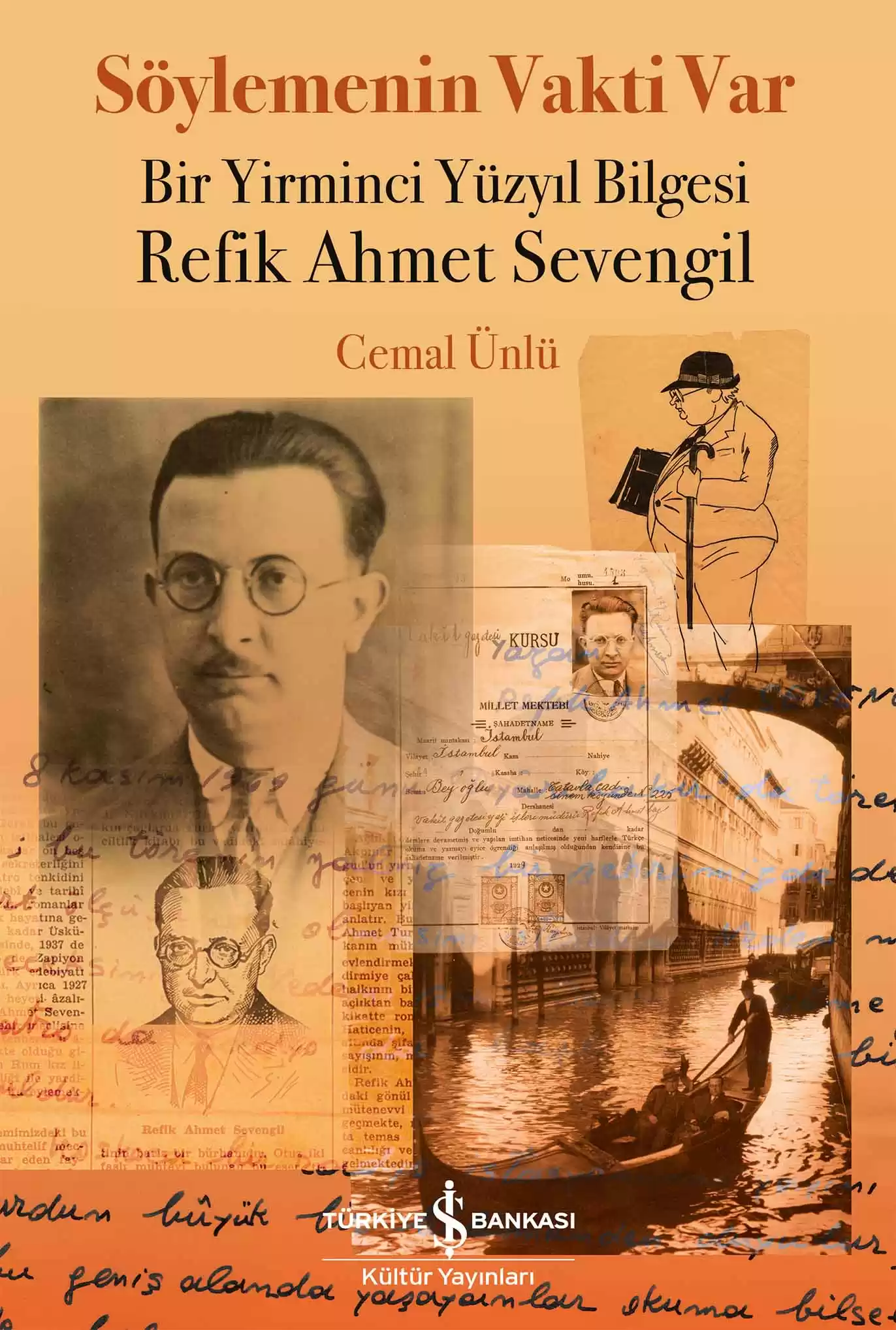 Söylemenin Vakti Var – Bir Yirminci Yüzyıl Bilgesi Refik Ahmet Sevengil